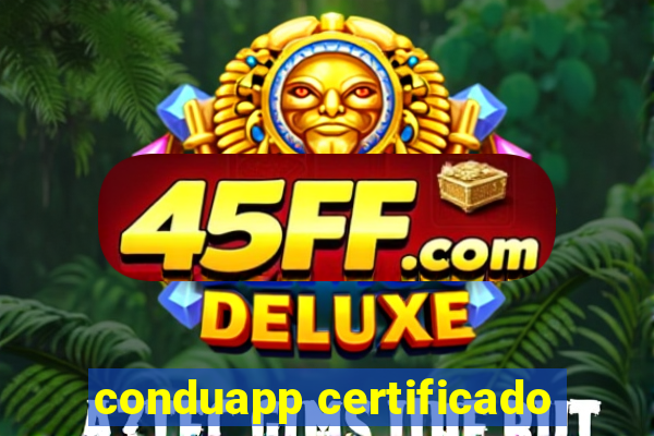 conduapp certificado